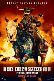 Noc Oczyszczenia: Żegnaj Ameryko Cały Film – eKino