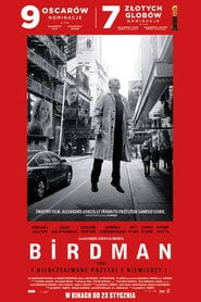 Birdman czyli (nieoczekiwane pożytki z niewiedzy) – informacje, obsada i gdzie obejrzeć online | eKino