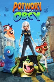 Potwory kontra Obcy Cały Film • Vider • Online