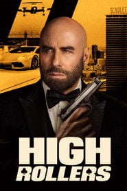 High Rollers (2025) - Sprawdź film na Vider
