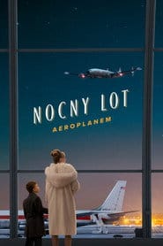 Nocny lot aeroplanem Cały Film – eKino