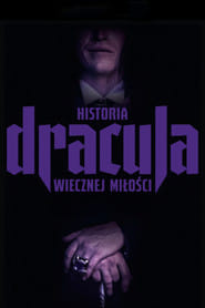 Dracula. Historia wiecznej miłości Cały Film • Vider • Online