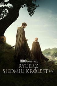 Rycerz Siedmiu Królestw Cały Serial – eKino