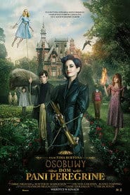 Osobliwy dom Pani Peregrine Cały film - Gdzie obejrzeć online - Viderio