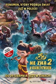 Ne Zha 2: W krainie potworów Cały Film • Vider • Online