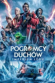 Pogromcy duchów. Imperium lodu Cały film - Gdzie obejrzeć online - Viderio