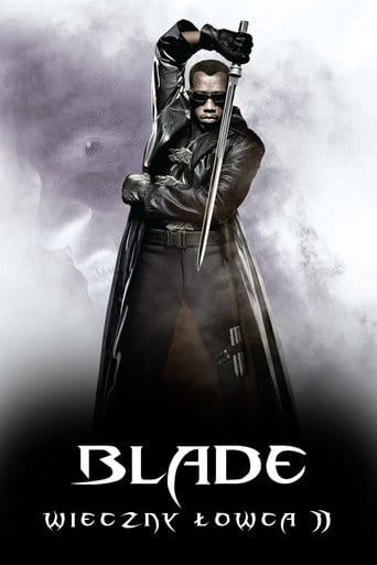 Blade: Wieczny łowca 2 Cały Film - Vider