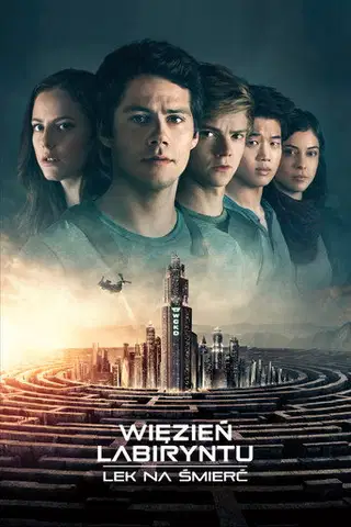 Więzień labiryntu: Lek na śmierć Cały Film – eKino