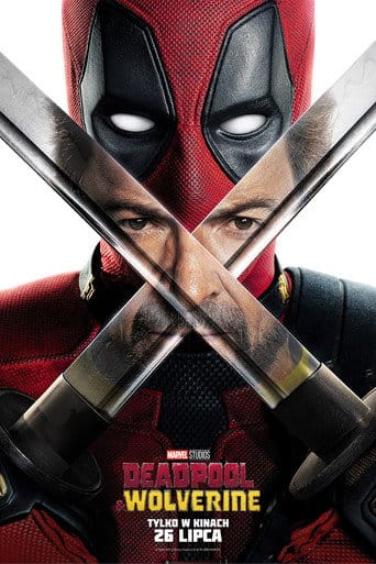 Deadpool & Wolverine Cały Film – eKino