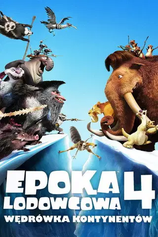 Epoka Lodowcowa 4: Wędrówka Kontynentów Cały Film – eKino