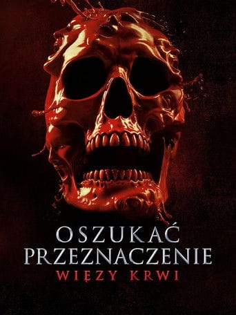 Oszukać przeznaczenie: Więzy krwi Cały Film – eKino