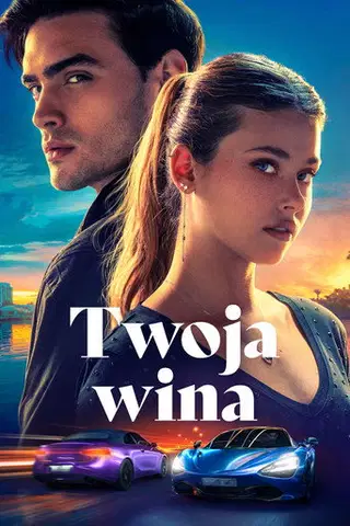 Twoja wina Cały Film – eKino