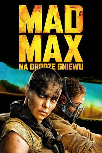 Mad Max: Na drodze gniewu Cały Film • Vider • Online