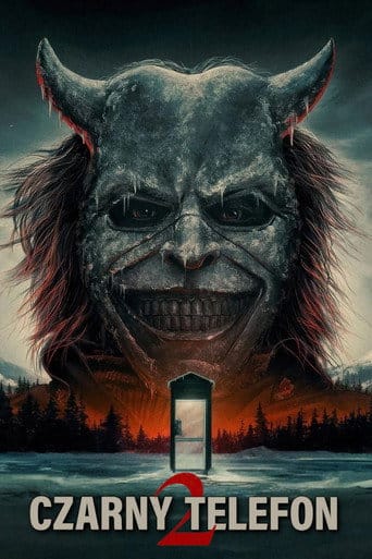 Czarny telefon 2 Cały film - Gdzie obejrzeć online - Viderio