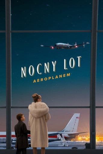 Nocny lot aeroplanem Cały Film – eKino