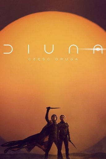 Diuna: Część druga Cały Film – eKino