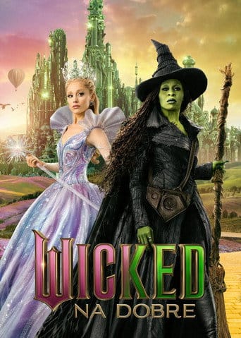 Wicked: na dobre Cały Film • Vider • Online